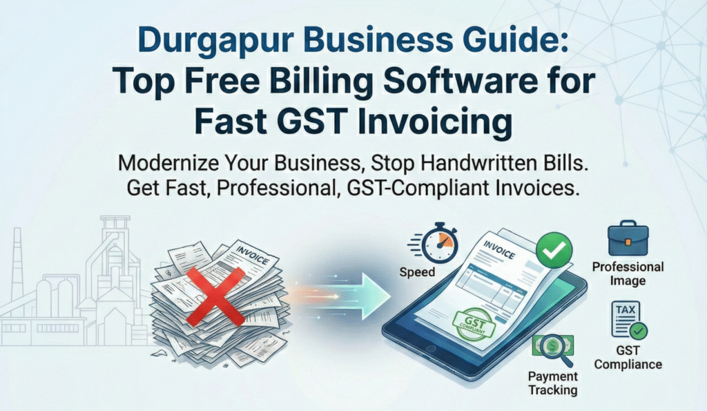 Best Free Invoice Generator in Durgapur for Small Businesses